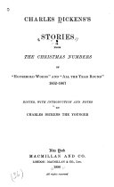 Charles Dicken's Stories from the Christmas Numbers of 