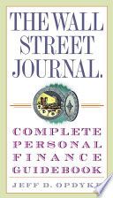 The Wall Street Journal  Complete Personal Finance Guidebook