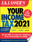 J K  Lasser s Your Income Tax 2021 Book