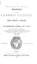 A Genealogical and Heraldic History of the Landed Gentry of Great Britain & Ireland