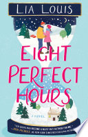 Eight Perfect Hours PDF Book By Lia Louis