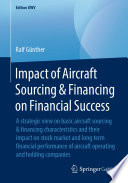 Impact of Aircraft Sourcing   Financing on Financial Success