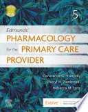 Edmunds' Pharmacology for the Primary Care Provider - E-Book