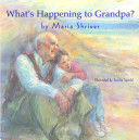 What's Happening to Grandpa? Maria Shriver Cover