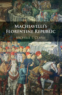 Machiavelli s Florentine Republic