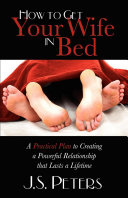 How to Get Your Wife in Bed Pdf/ePub eBook