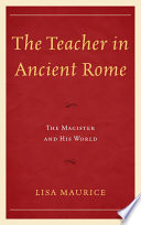 The Teacher in Ancient Rome Book