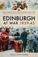 Edinburgh at War, 1939–45