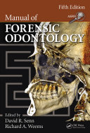 Manual of Forensic Odontology, Fifth Edition