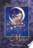 Magick and Rituals of the Moon Book PDF