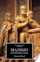The Companion Guide to Madrid and Central Spain