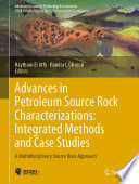Advances in Petroleum Source Rock Characterizations  Integrated Methods and Case Studies