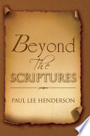 Beyond the Scriptures