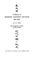 A History of Modern Chinese Fiction, 1917-1957