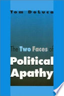 The Two Faces of Political Apathy