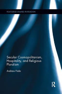 Book Secular Cosmopolitanism  Hospitality  and Religious Pluralism Cover