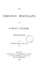 The Christian miscellany  and family visiter