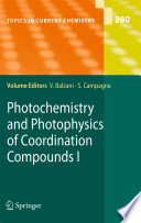 Photochemistry and Photophysics of Coordination Compounds I Book