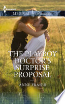 The Playboy Doctor s Surprise Proposal