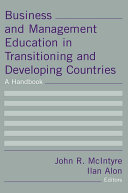 Business and Management Education in Transitioning and Developing Countries  A Handbook