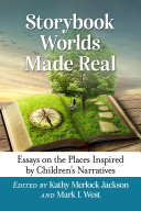 Storybook Worlds Made Real