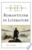 Historical Dictionary of Romanticism in Literature Book