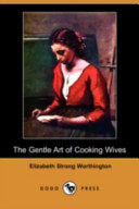 The Gentle Art of Cooking Wives