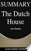 Summary of The Dutch House Book