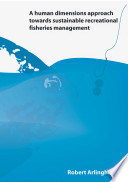 A human dimensions approach towards sustainable recreational fisheries management Book