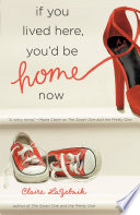 If You Lived Here  You d Be Home Now Book PDF