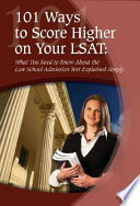 101 Ways to Score Higher on Your LSAT