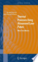 Thermal Processes Using Attosecond Laser Pulses
