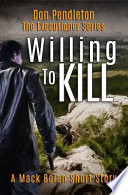 Willing to Kill, the Executioner PDF Book By Don Pendleton