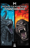 Monsterverse Titanthology Vol 1 Book PDF