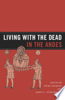 Living With The Dead In The Andes