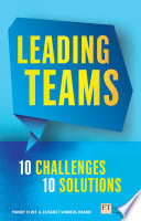 Leading Teams   10 Challenges   10 Solutions Book