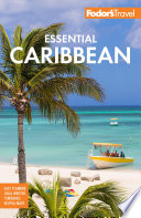 Fodor's Essential Caribbean PDF Book By Fodor's Travel Guides