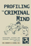 Profiling the Criminal Mind Book