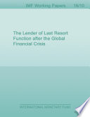 The Lender of Last Resort Function after the Global Financial Crisis Book