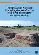 The Delta Survey Workshop: Proceedings from Conferences held in Alexandria (2017) and Mansoura (2019)