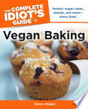 The Complete Idiot s Guide to Vegan Baking