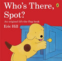 Who s There  Spot  Book