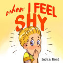 When I Feel Shy