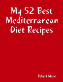 My 52 Best Mediterranean Diet Recipes
