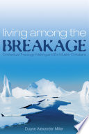 Living among the Breakage