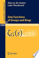Zeta Functions of Groups and Rings Book