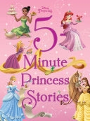 Disney Princess: 5-Minute Princess Stories [Pdf/ePub] eBook