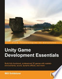 Unity Game Development Essentials Book
