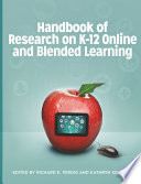 Handbook of Research on K 12 Online and Blended Learning