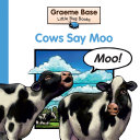 Little Bug Books: Cows say Moo